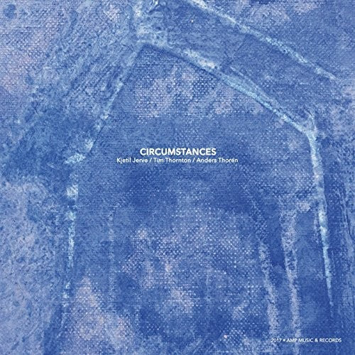 Jerve,kjetil / Thornton,tim / Thoren,anders - Circumstances - Music CD