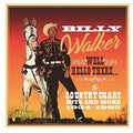 Walker,billy - Hello There - Music CD