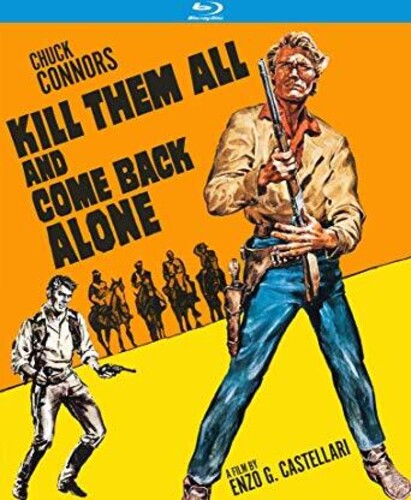 Kill Them All & Come Back Alone (1968) - Kill Them All & Come Back Alone (1968) - Blu-ray