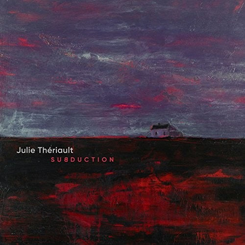 Theriault,julie - Subduction - Music CD