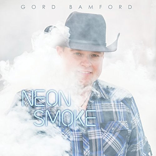 Bamford,gord - Neon Smoke - Music CD