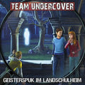 Team Undercover - Team Undercover 12: Geisterspuk Im Landschulheim - Music CD