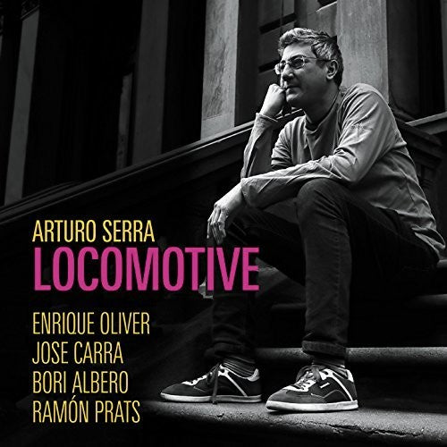 Serra,arturo - Locomotive - Music CD
