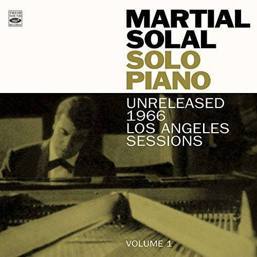 Solal,martial - Solo Piano (unreleased 1966 L.a. Sessions Vol 1) - Music CD