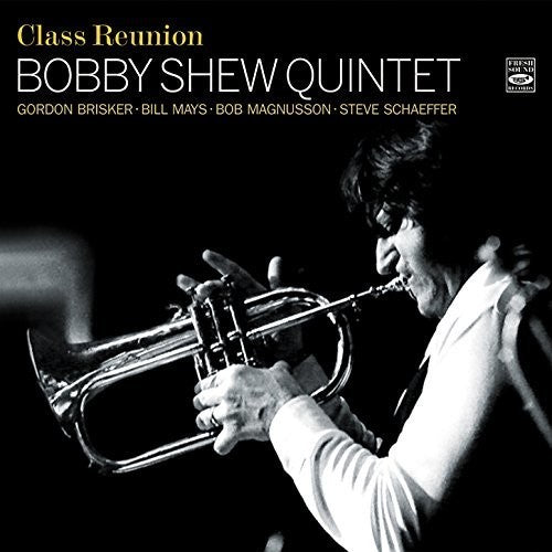 Shew,bobby Quintet - Class Reunion - Music CD
