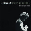 Reed,lou - Lou Reed - Waltzing Matilda (love Has Gone Away) - Music CD