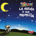 Amici Cucciolotti - La Natura E Una Promessa - Music CD