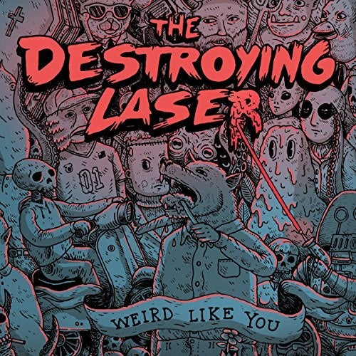Destroying Laser - Weird Like You - Vinyl Record