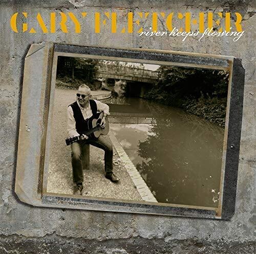 Fletcher,gary - River Keeps Flowing - Music CD