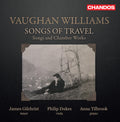 Williams / Gilchrist / Tilbrook - Songs Of Travel / Songs & Chamber Works - Music CD