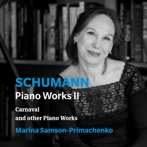 Schumann / Primachenko - Piano Works 2 - Music CD