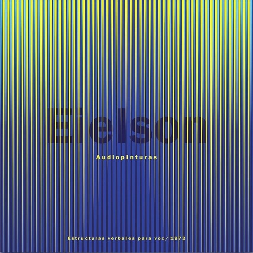 Eielson,jorge Eduardo - Audiopinturas: Estructuras Verbales Para Voz - Vinyl Record