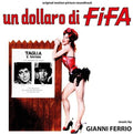 Un Dollaro Di Fifa / O.s.t. - Un Dollaro Di Fifa / O.s.t. - Music CD