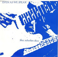 Even As We Speak - Blue Suburban Skies - Vinyl Record