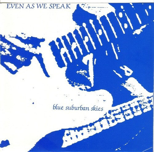 Even As We Speak - Blue Suburban Skies - Vinyl Record