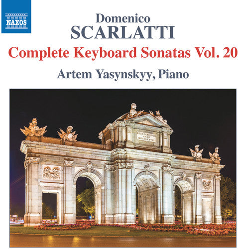 Scarlatti / Yasynskyy - Complete Keyboard Sonatas 20 - Music CD