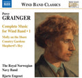 Grainger / Engeset - Complete Music For Wind Band 1 - Music CD