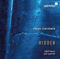 Czernowin / Hever / Henrot - Hidden - Music CD