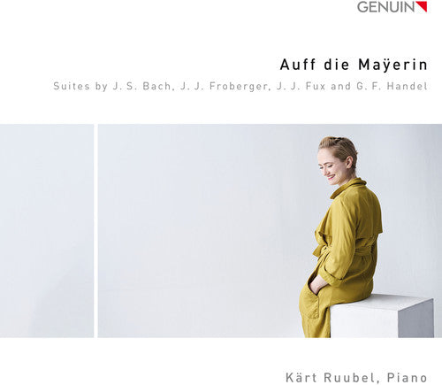 Bach,j.s. / Ruubel - Auff Die Mayerin - Music CD