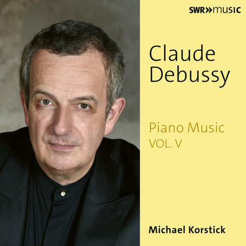 Debussy / Korstick - Piano Works 5 - Music CD