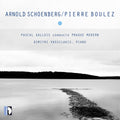 Boulez / Prague Modern Ensemble / Gallois - Verklarte Nacht / Derive I / Piano Sonata 3 - Music CD