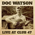Watson,doc - Live At Club 47 - Music CD