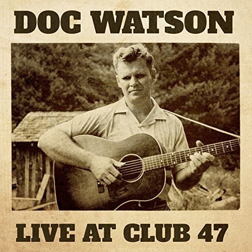 Watson,doc - Live At Club 47 - Music CD