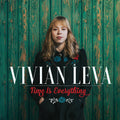 Leva,vivian - Time Is Everything - Vinyl Record