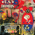 Us Bombs - Hollywood Gong Show - Vinyl Record