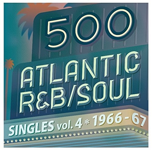500 Atlantic R&b / Soul Singles Vol 4 / Various - 500 Atlantic R&b / Soul Singles Vol 4 / Various - Music CD