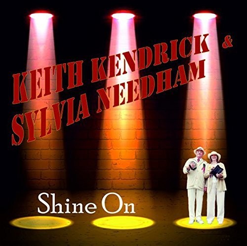 Kendrick,keith / Needham,sylvia - Shine On - Music CD