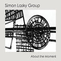Lasky,simon Group - About The Moment - Music CD