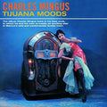 Mingus,charles - Tijuana Moods - Music CD