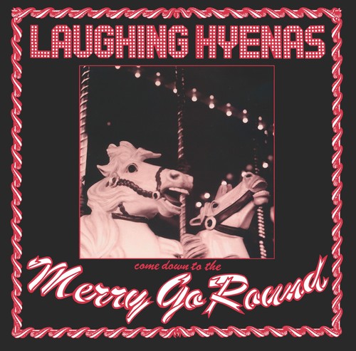 Laughing Hyenas - Merry-go-round - Vinyl Record