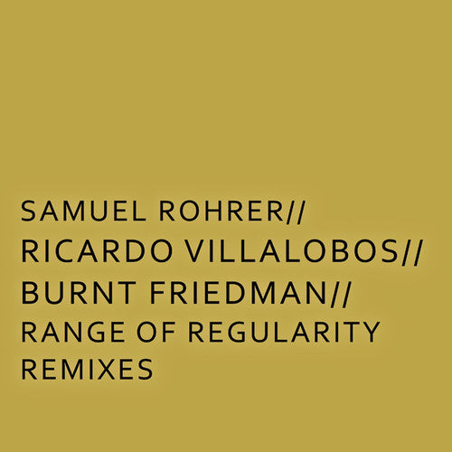 Rohrer,samuel - Range Of Regularity Remixes - Vinyl Record