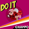 Chappo - Do It - Vinyl Record