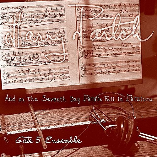 Partch,harrygate 5 Ensemble - & On The Seventh Day Petals Fell In Petaluma - Vinyl Record