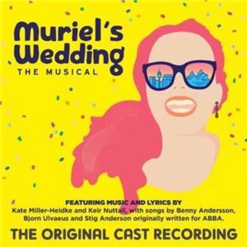 Muriel's Wedding The Musical / O.c.r. - Muriel's Wedding The Musical / O.c.r. - Music CD