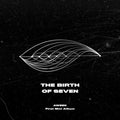 Aweek - Birth Of Seven - Music CD