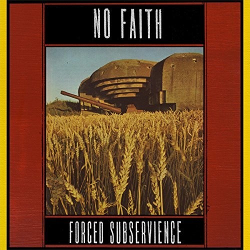 No Faith - Forced Subservience - Vinyl Record
