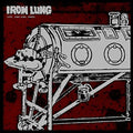 Iron Lung - Life. Iron Lung. Death. - Vinyl Record