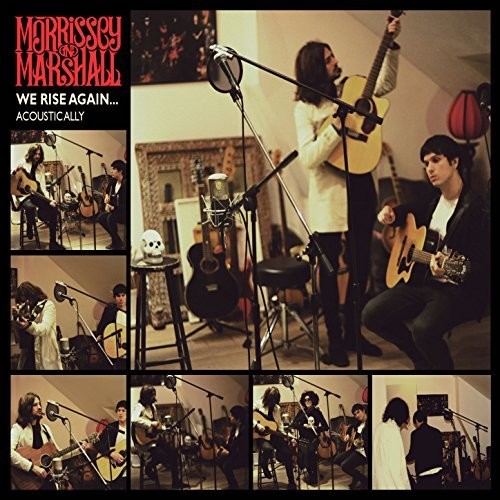 Morrissey & Marshall - We Rise Again Acoustically - Music CD