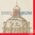 Cosset / Boreades / Niquet - Messe Super Flumina Babylonis - Music CD