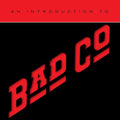 An Introduction To Bad Company Music CD