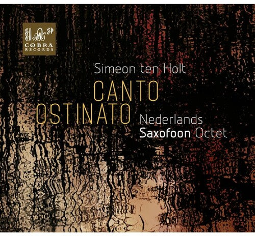 Nederlands Saxofoon Octet - Canto Ostinato - Music CD