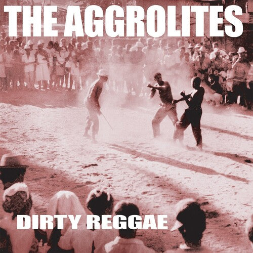Aggrolites - Dirty Reggae - Music CD
