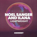 Sanger,noel & Ilana - Lightweight - Music CD