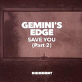 Gemini's Edge - Save You (part 2) - Music CD