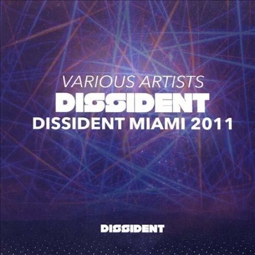 Dissident Miami 2011 / Various - Dissident Miami 2011 / Various - Music CD
