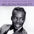Pickett,wilson - An Introduction To - Music CD